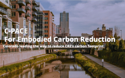 EMBODIED CARBON IS NOW C-PACE ELIGIBLE